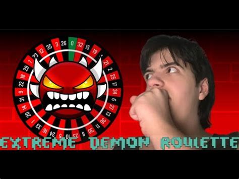 Extreme demon roulette challenge .
